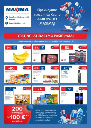 MAXIMA akcijų leidinys "Ypatingi atidarymo pasiūlymai atsinaujinusioje parduotuvėje Karaliaus Mindaugo pr. 49, Kaune" nuo rugpjūčio 28 d.