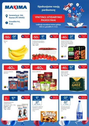 MAXIMA akcijų leidinys "Ypatingi atidarymo pasiūlymai naujoje parduotuvėje Savanorių pr. 346, Kaune (PC SAVAS)" nuo gruodžio 9 d.
